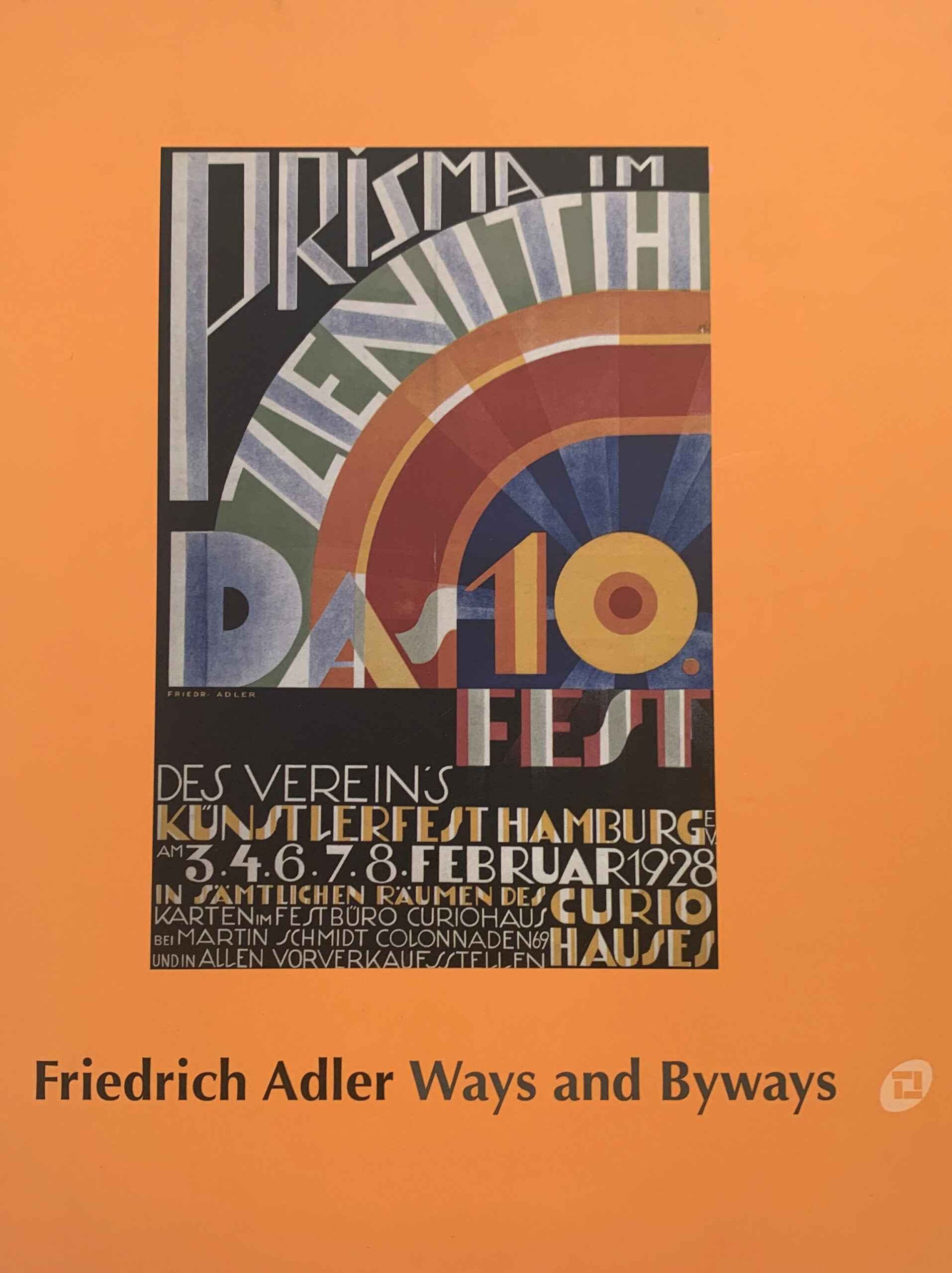 Friedrich Adler: Ways and Byways