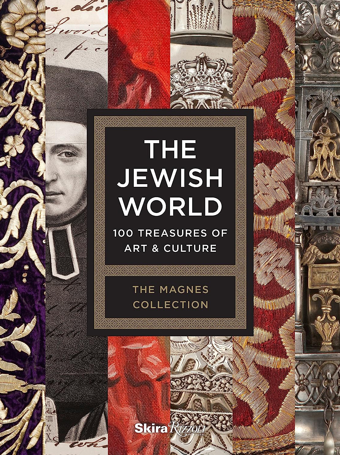 The Jewish World: 100 Treasures of Art and Culture – The Magnes Collection of Jewish Art and Life
