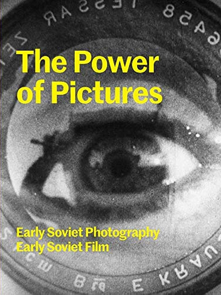 Jewish Museum - The Power of Pictures- Early Soviet Photography, Early Soviet Film