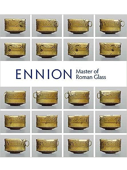 Ennion: Master of Roman Glass