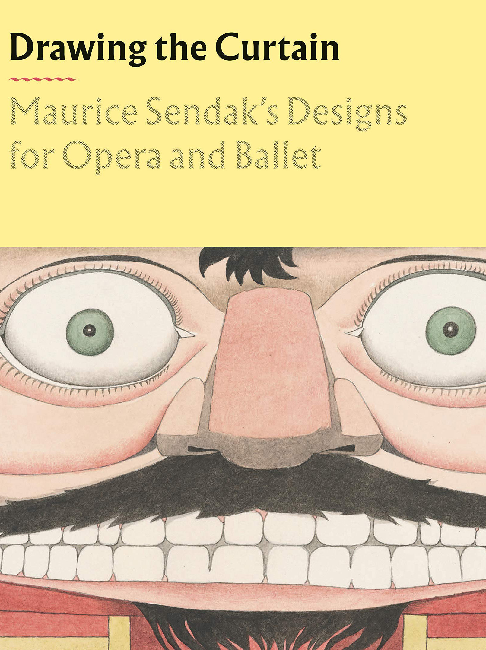 Drawing the Curtain: Maurice Sendak’s Designs for Opera and Ballet